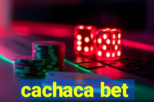 cachaca bet